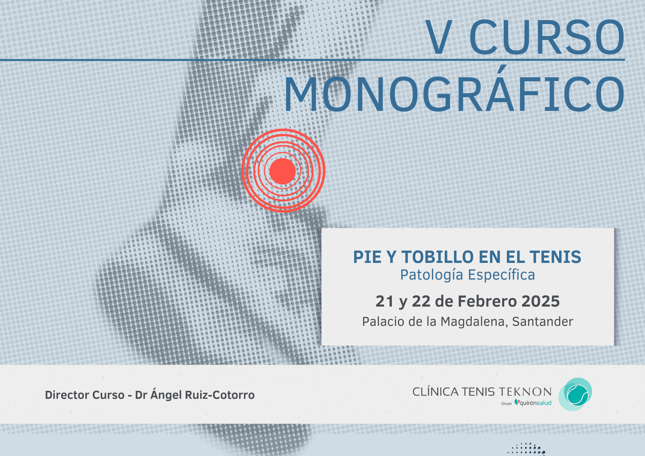 Portada Curso Monográfico Pie y Tobillo en el Tenia dr. angel ruir cotorro