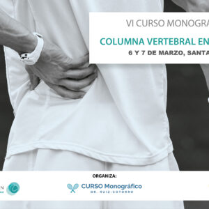 Imagen del cartel del sexto curso monográfico, este año 2026sobre la columna vertebral en el tenis.